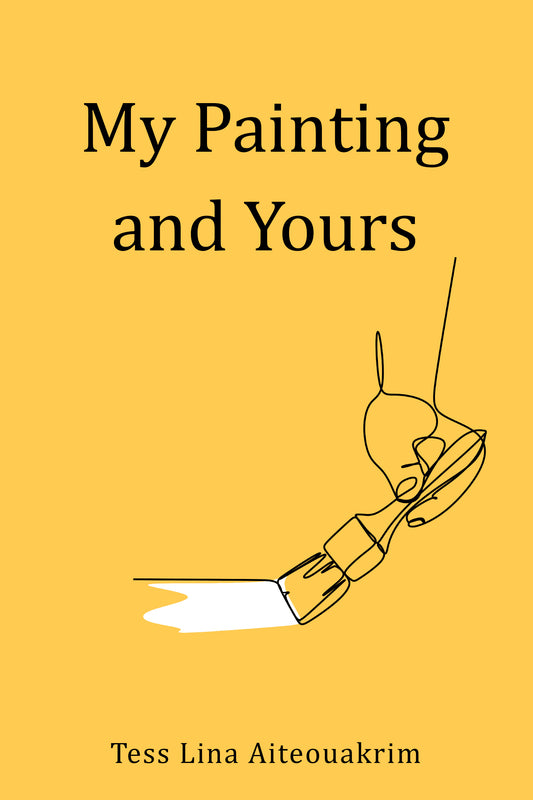 My Painting and Yours
