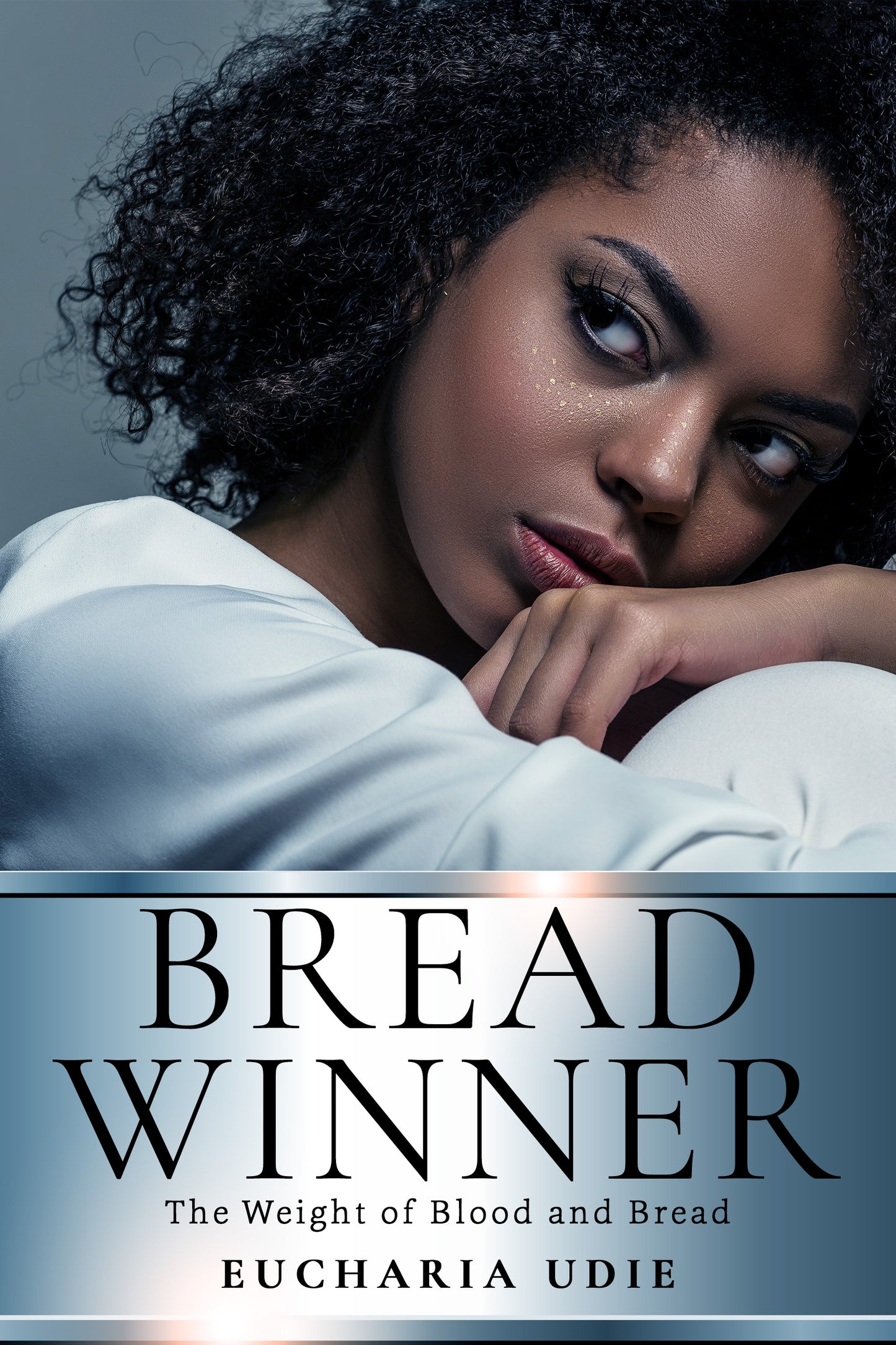 Breadwinner: The Weight of Blood and Bread