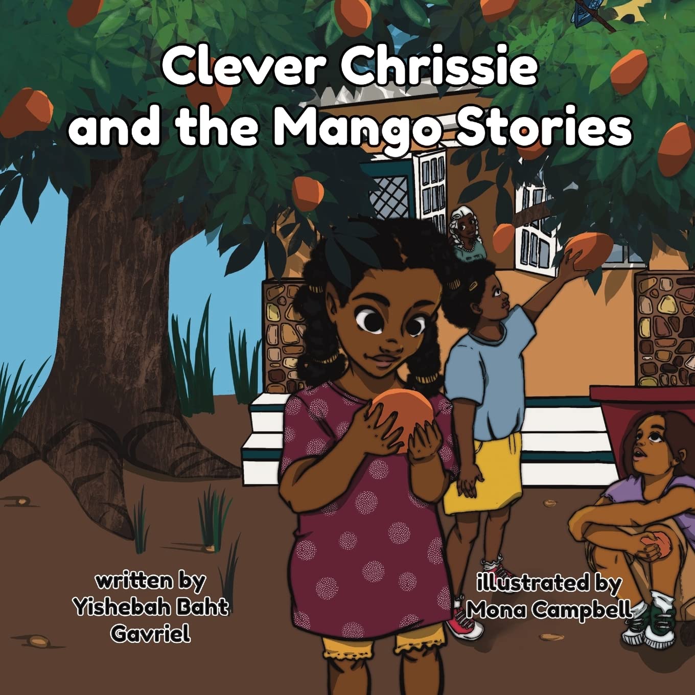 Clever Chrissie and the Mango Stories